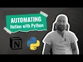 Automating Notion with Python
