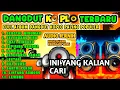 Download Lagu DANGDUT KOPLO TERBARU 2025 PALING CANDU | COCOK UNTUK TEMAN KERJA DAN TEMAN SANTAI 