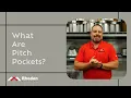 What Are Pitch Pockets