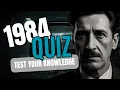 Test Your Knowledge 1984 by George Orwell Quiz