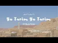 Download Lagu Ya Tarim Shailillah | يا تريم شيء لله