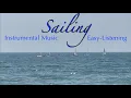 SAILING | Peaceful Instrumental Music | Soft Easy Listening |©2025 Don Salmon Music