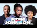 The Rise of JOSH JOHNSON