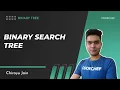 3 Binary Search Tree Binary Tree Chirayu Jain