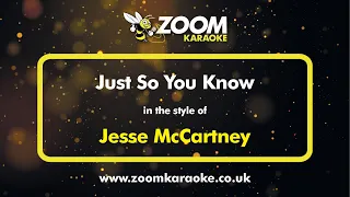 jesse mccartney just so you know karaoke version with lyrics on screen