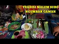 Download Lagu PROSESI NGUMBAH GAMAN RITUAL MALAM SATU SURO