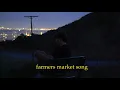 Download Lagu Cole Swensen - farmers market song (Official Music Video)
