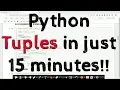 All about Python Tuples in just 15 minutes