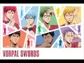 Download Lagu We are VORPAL SWORDS!! (Romaji Lyrics) - Kuroko no Basuke LAST GAME