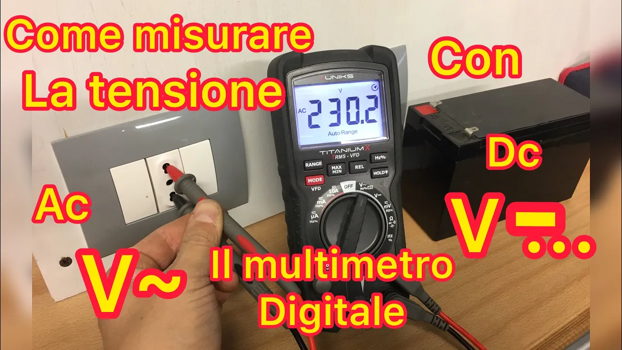 Come usare il multimetro digitale - tester- per misurare la tensione