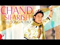 Chand Sifarish //  Fanaa___Aamir_Khan___Kajol___Full_Song 