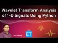 Wavelet Transform Analysis of 1-D Signals using Python