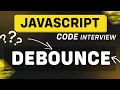 How To Implement a Debounce Function in JavaScript