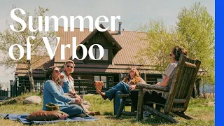 Summer of Vrbo Vrbo
