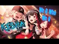Nightcore - We R Who We R [Kesha]