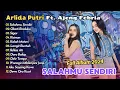 Download Lagu ARLIDA PUTRI  FT AJENG FEBRIA - SALAHMU SENDIRI | FULL ALBUM DANGDUT TERBARU