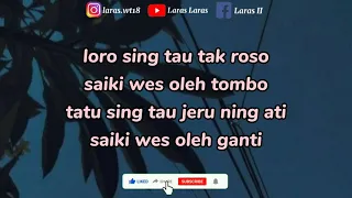 wes oleh ganti esa risty lirik lagu