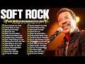 Download Lagu Lionel Richie, Phil Collins, Bee Gees, Journey, Billy Joel, Lobo 🎷 Classic Soft Rock Songs