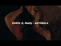Download Lagu Karol G, Maldy - GATÚBELA 🔥|| LETRA