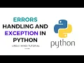 python exception handling python error handling python tutorial in