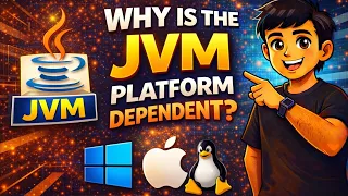 Why JVM is Platform Dependent Is Java Really Platform Independent Java Interview Question