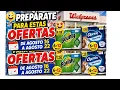 Walgreens preparate Agosto 16 - 22