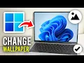 How To Change Wallpaper On Laptop and PC - Full Guide