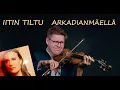 Iitin Tiltu Arkadianmäellä