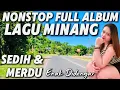 Download Lagu LAGU MINANG TERPOPULER 2025 NONSTOP FULL ALBUM PALING BANYAK DICARI JUTAAN ORANG