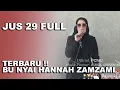 Download Lagu TERBARU !! JUZ 29 SURAT AL MULK  || IBU NYAI NUR HANNAH ZAMZAMI LIRBOYO [ HD AUDIO VIDEO JERNIH ]