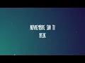 Reik - Noviembre Sin Ti (Letra/Lyrics)