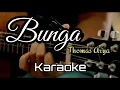Lagu Karaoke Bunga || Thomas Arya ( Akustik )