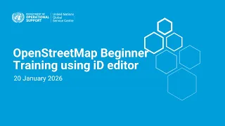 OpenStreetMap OSM Beginner Training using iD editor 20 January 2026