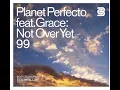 Not over Yet (Perfecto Mix) - Grace