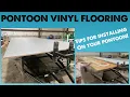 Tips for Installing Vinyl Flooring on Your Pontoon Boat