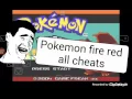 Pokemon Fire Red All Cheats 100 Working