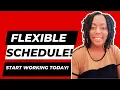 Make Your Own Schedule Work Anywhere Flexible Schedule Start Working Today