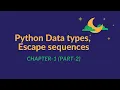 Python Datatypes Chapter 1 Part 2