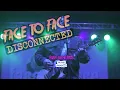 FACE TO FACE - DISCONNECTED - PUNK IN THE PARK 2022