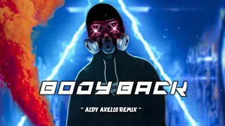 Download Dj Body Back - ( Aldy Axello Remix ) FUNKY NIGHT!!! MP3