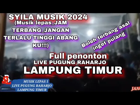Download MP3 MUSIK LEPAS TERBARU /SYILA MUSIK_JAM TERBANG FULL BASS FULL REMIX _ LIVE PUGUNG LAMPUNG TIMUR 2024