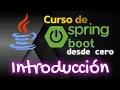 JAVA SPRING BOOT COURSE FROM ZERO INTRODUCTION 1