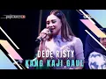 Download Lagu KANG KAJI GAUL Voc DEDE RISTY I LIVE MUSIC “DEDE RISTY” GANJENE PANTURA I