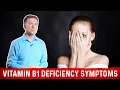 Vitamin B1 Deficiency Symptoms Explained By Dr Berg