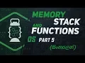 Operating Systems Part 5 Behaviour of the Stack and Calling Functions
