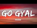 Lagu Ahzee - Go Gyal (lyrics)