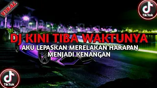 dj kini tiba waktunya aku lepasakan merelakan harapan menjadi kenangan dj harapan menjadi kenangan