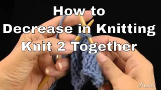 How to Decrease in Knitting Knit 2 Together An Annie s Tutorial