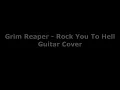 Grim Reaper - Rock You To Hell Guitar Cover