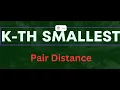 Find K-th Smallest Pair Distance Binary search based must do DSA Leetcode 719 in Java DSA MAANG